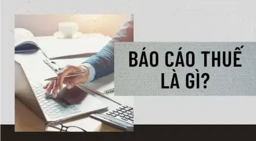 Dịch vụ báo cáo thuế giá rẻ, an toàn, tiết kiệm giá chỉ 500k 1 bao-cao-thue-huong-dan-chi-tiet-va-bi-quyet-thuc-hien-hieu-qua